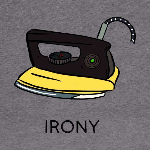 Ironic Iron by dan's droppings